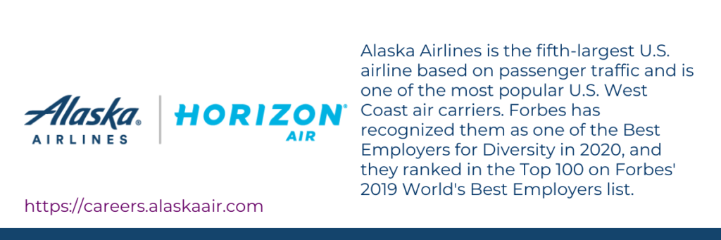 Alaska Airlines https://careers.alaskaair.com/career-opportunities/