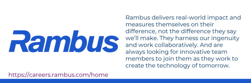 Rambus https://careers.rambus.com/home