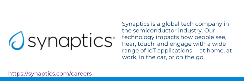 Synaptics https://synaptics.com/careers